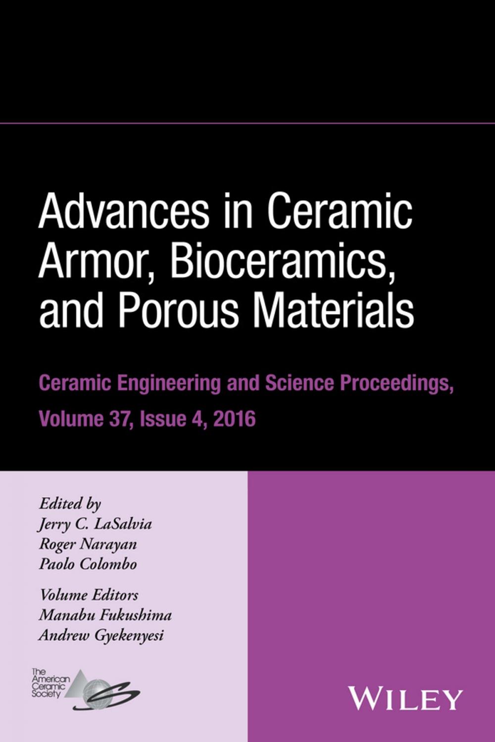 Big bigCover of Advances in Ceramic Armor, Bioceramics, and Porous Materials