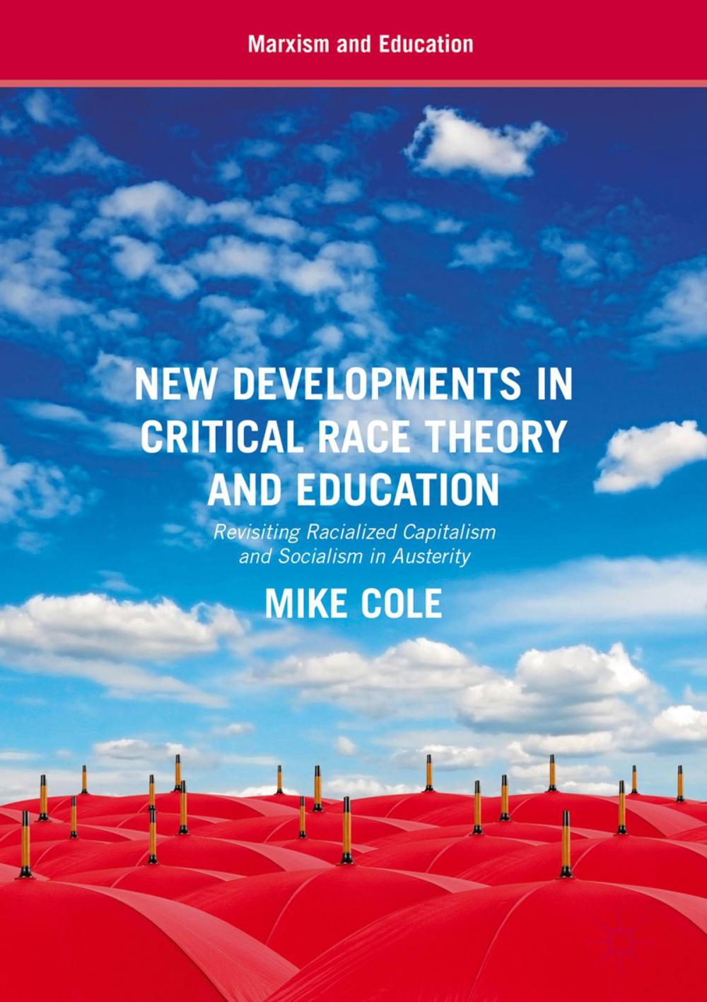 Big bigCover of New Developments in Critical Race Theory and Education