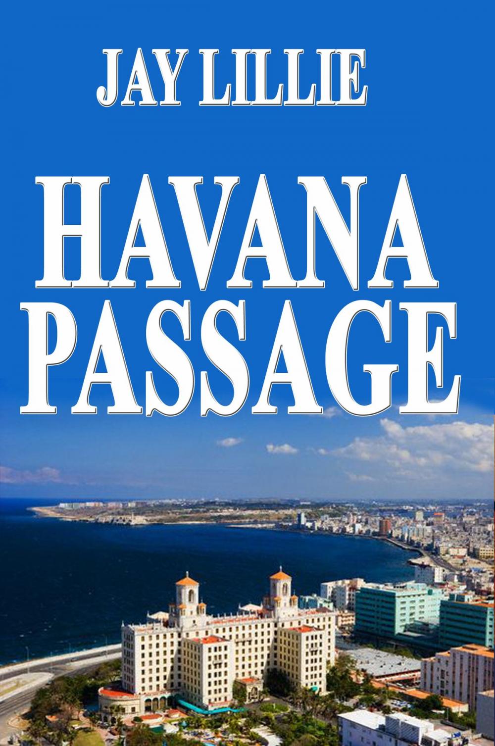 Big bigCover of Havana Passage ... Book One of the Washington Trilogy