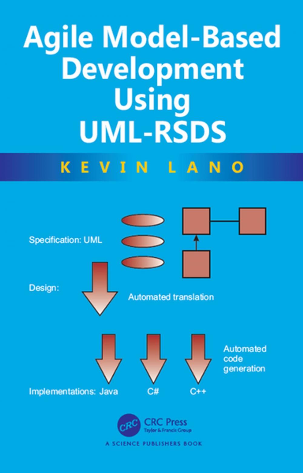 Big bigCover of Agile Model-Based Development Using UML-RSDS