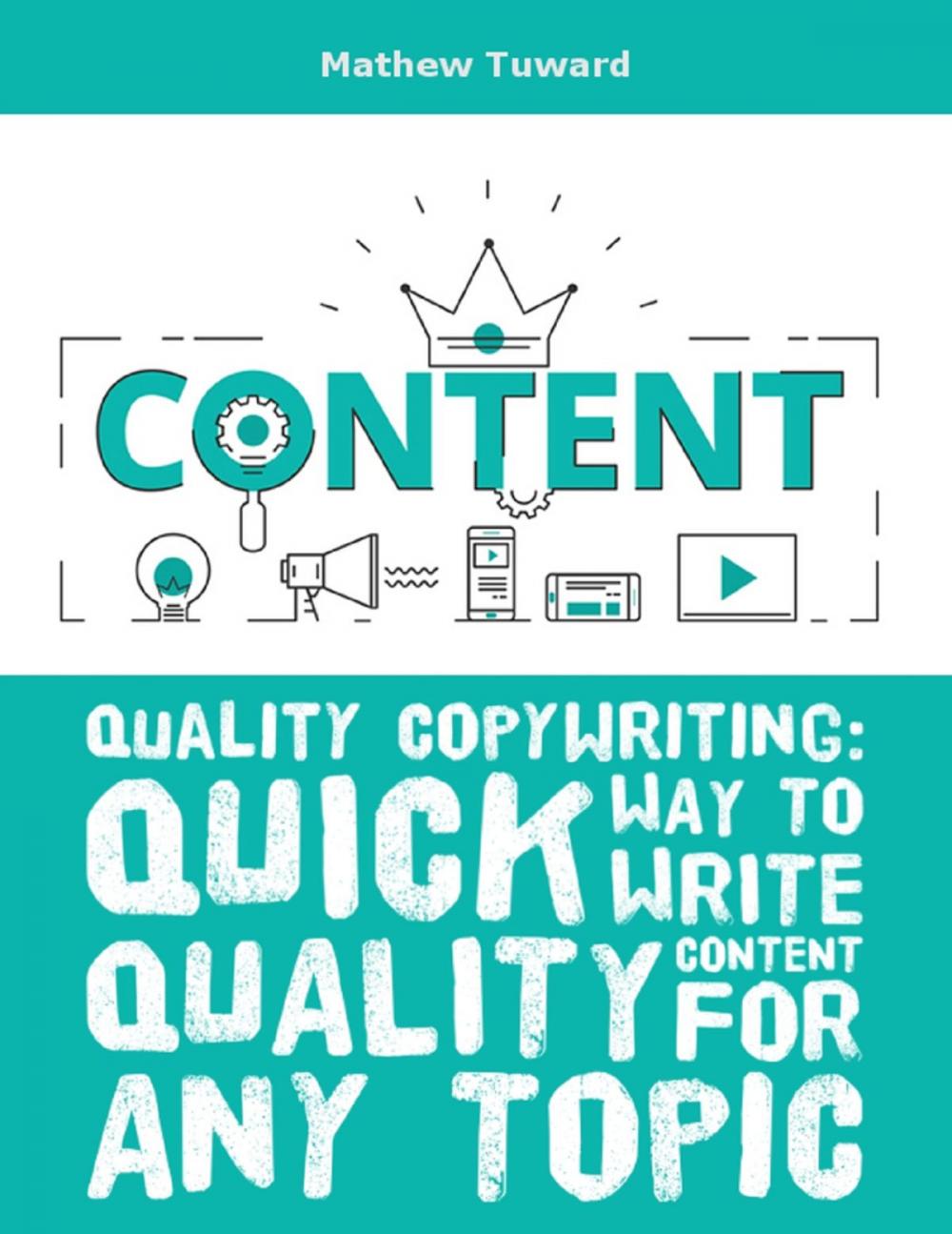 Big bigCover of Quality Copywriting: Quick Way to Write Quality Content for Any Topic