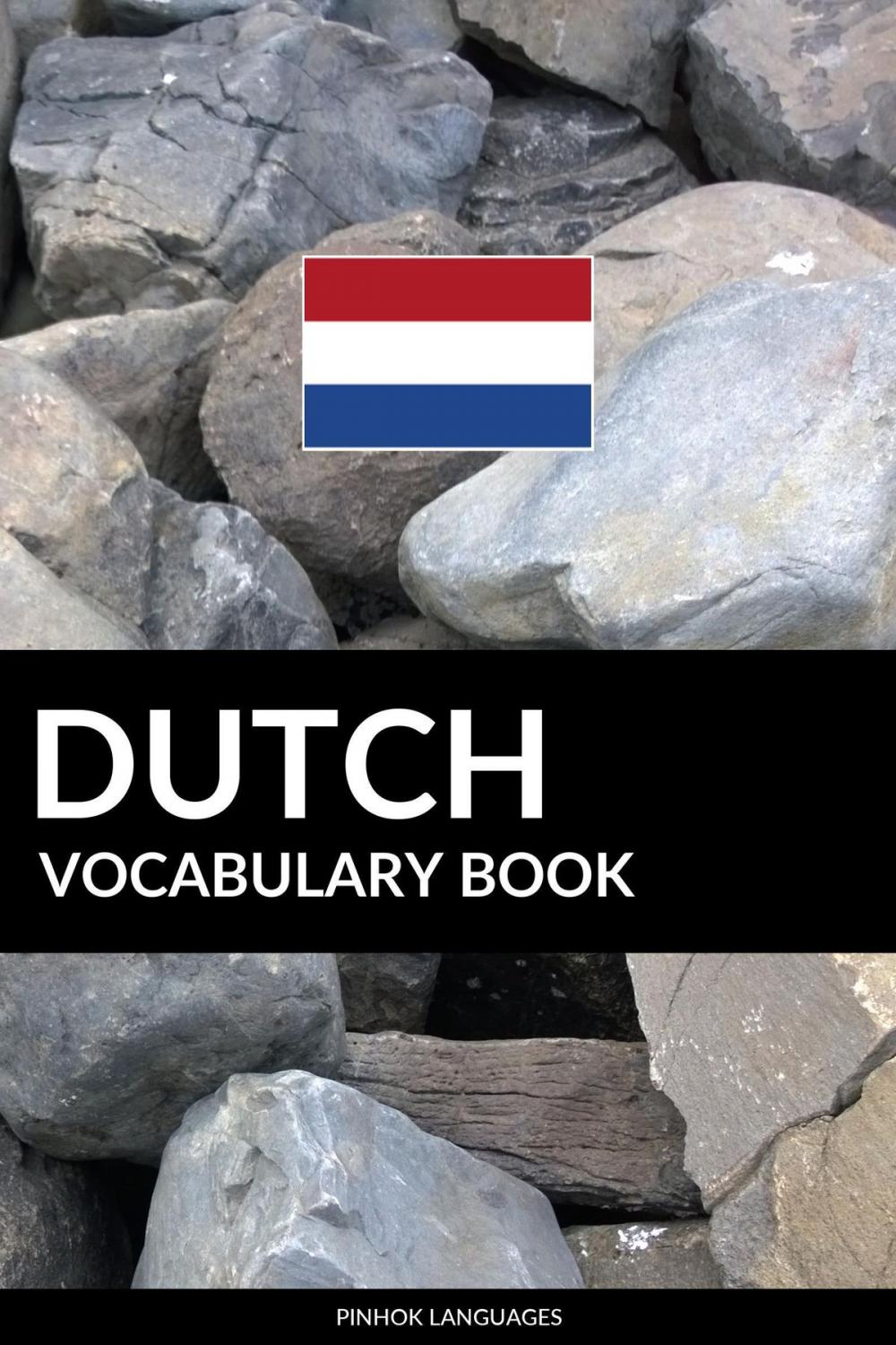 Big bigCover of Dutch Vocabulary Book: A Topic Based Approach