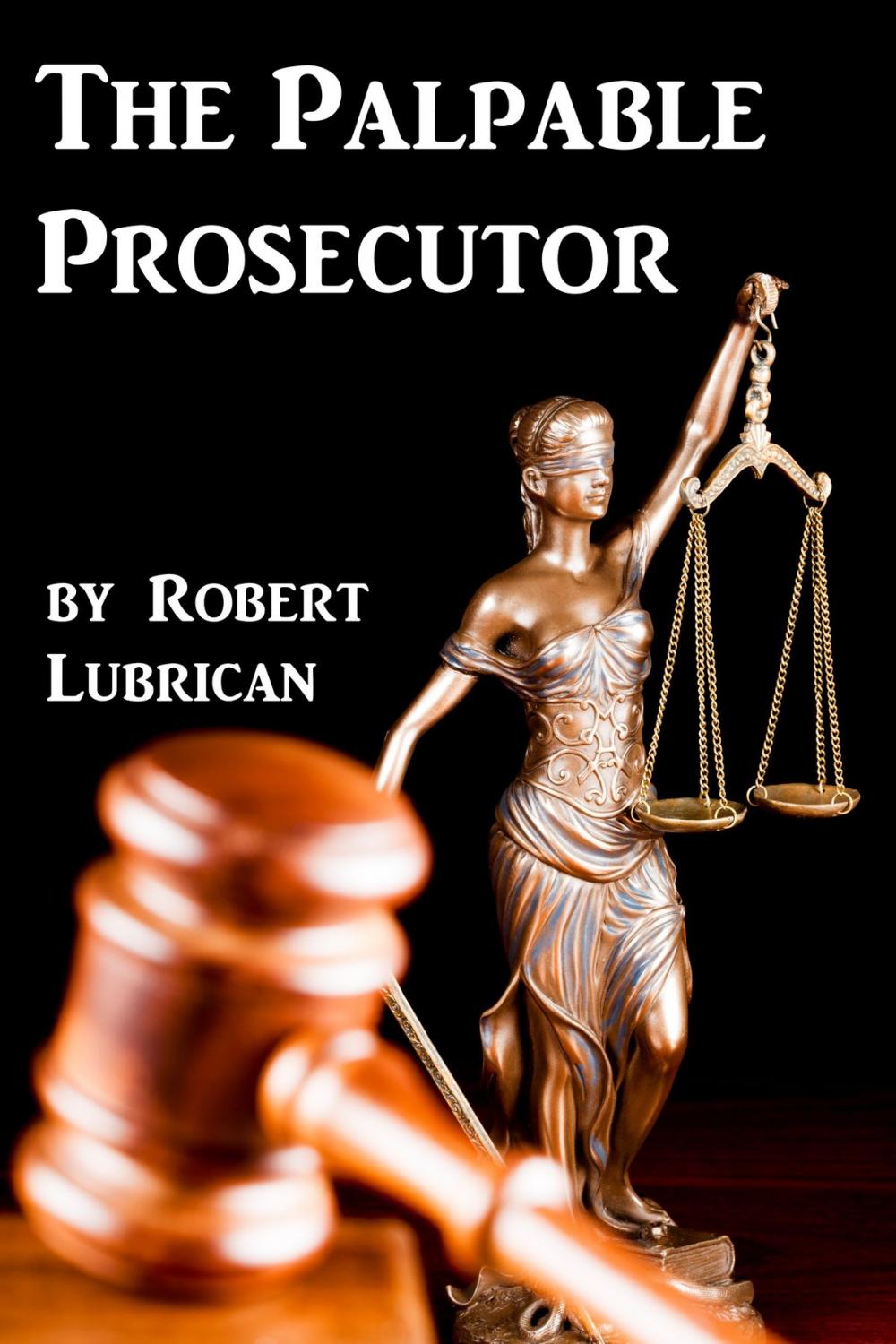 Big bigCover of The Palpable Prosecutor