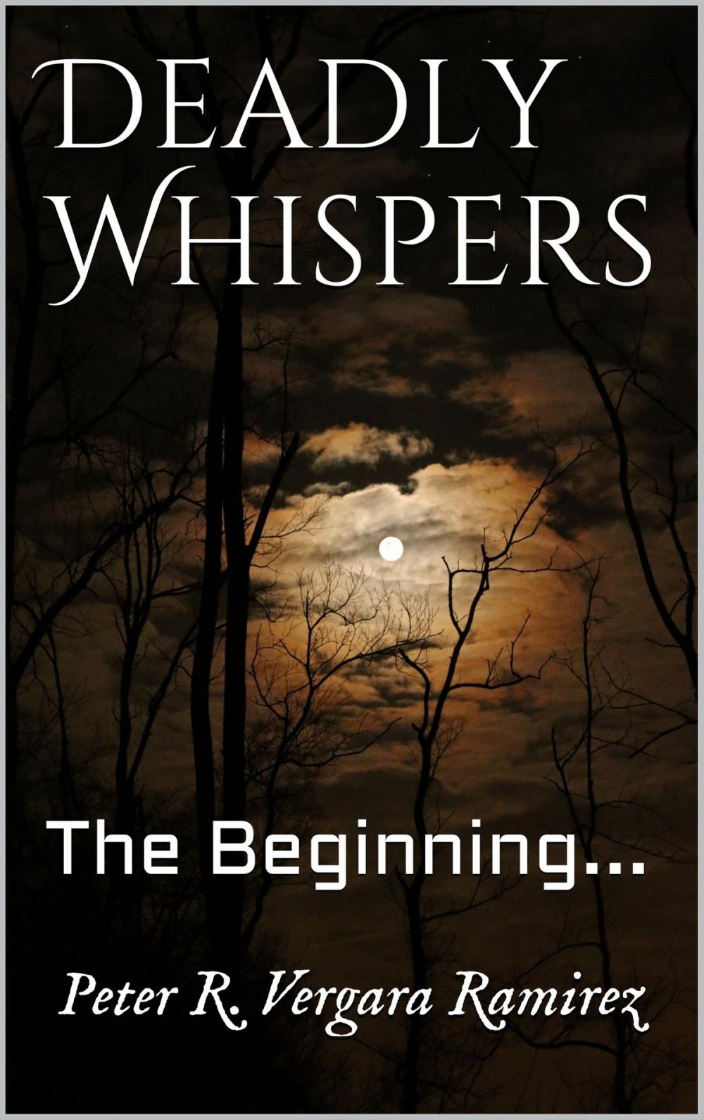 Big bigCover of Deadly Whispers The Beginning...