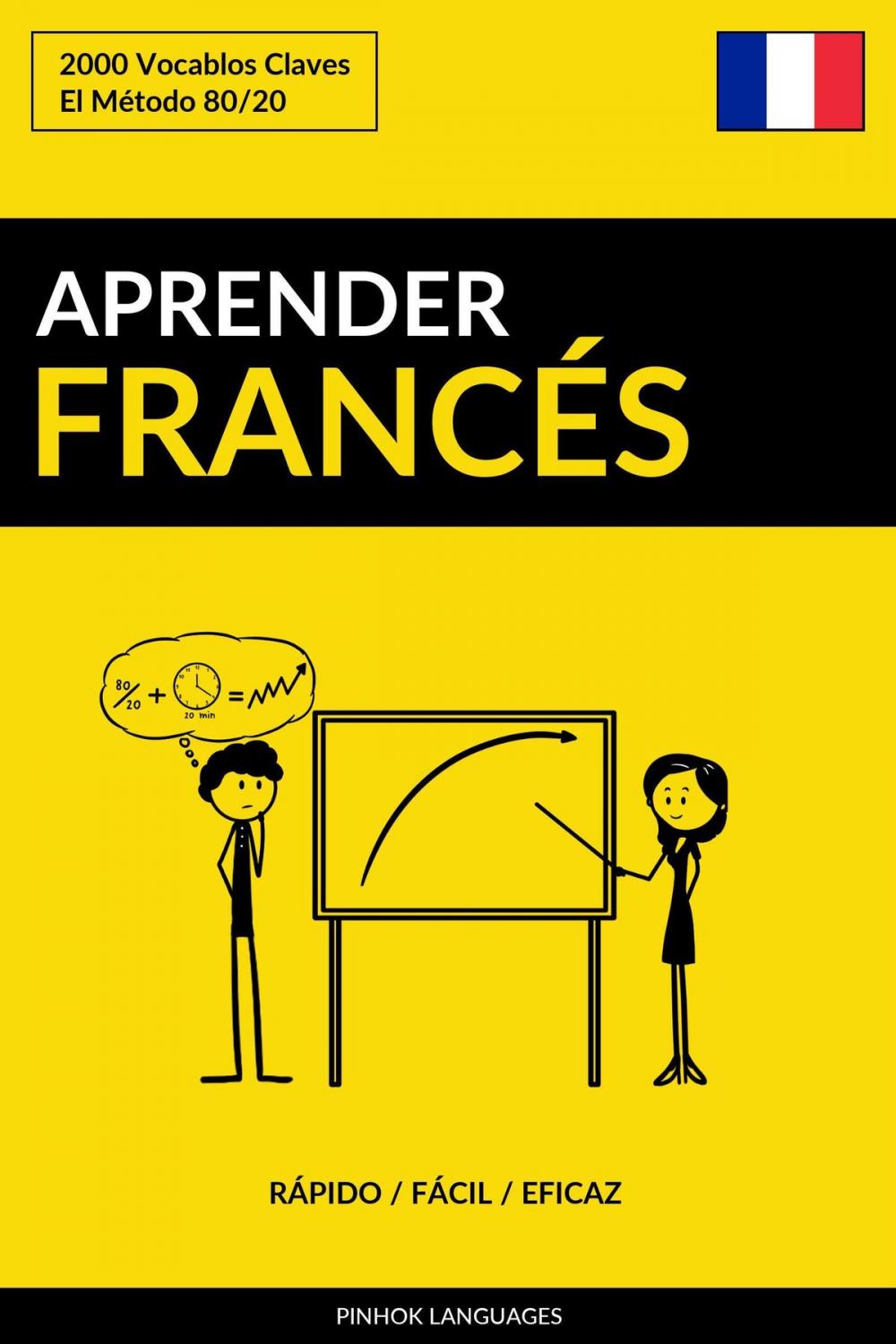 Big bigCover of Aprender Francés: Rápido / Fácil / Eficaz: 2000 Vocablos Claves