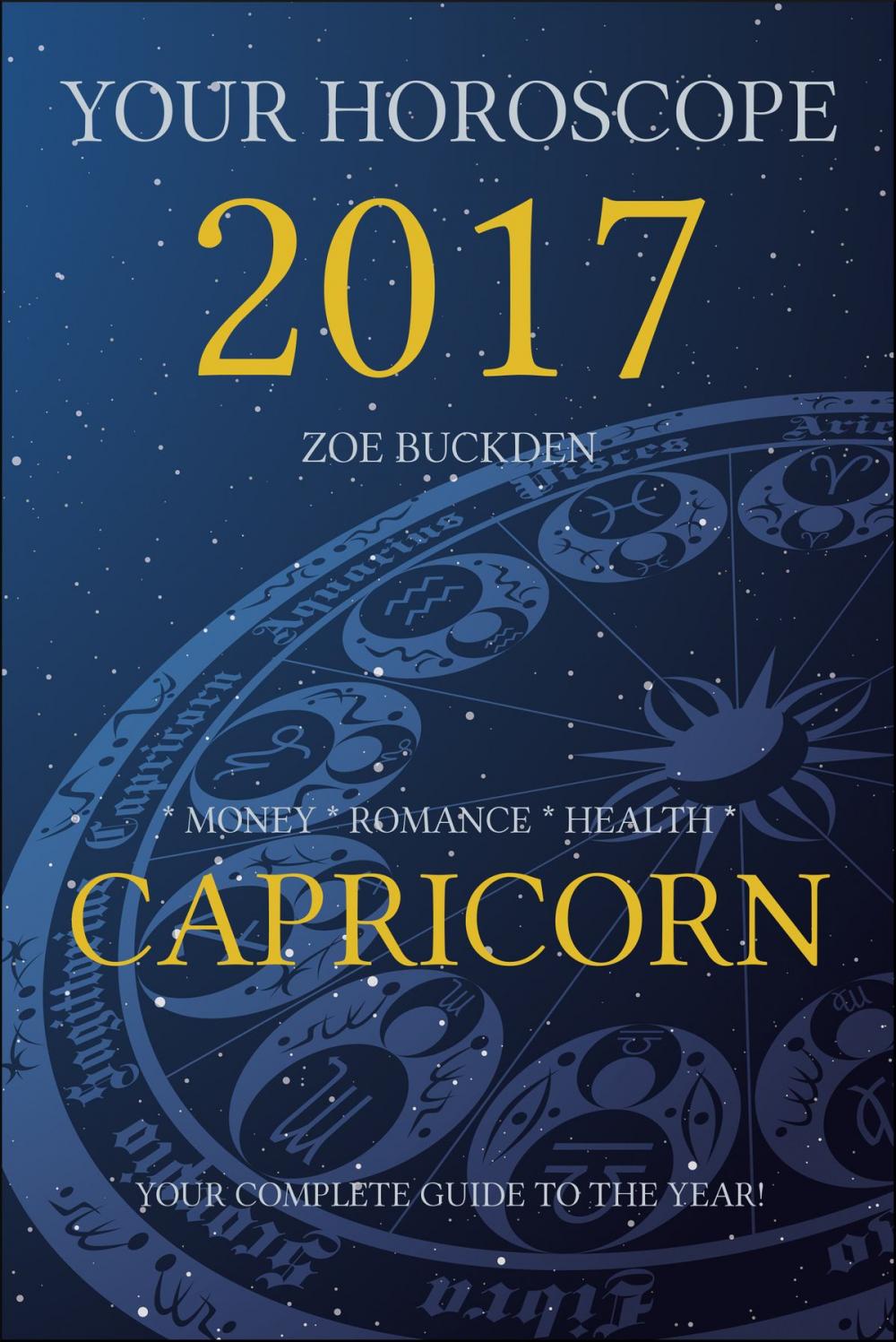 Big bigCover of Your Horoscope 2017: Capricorn