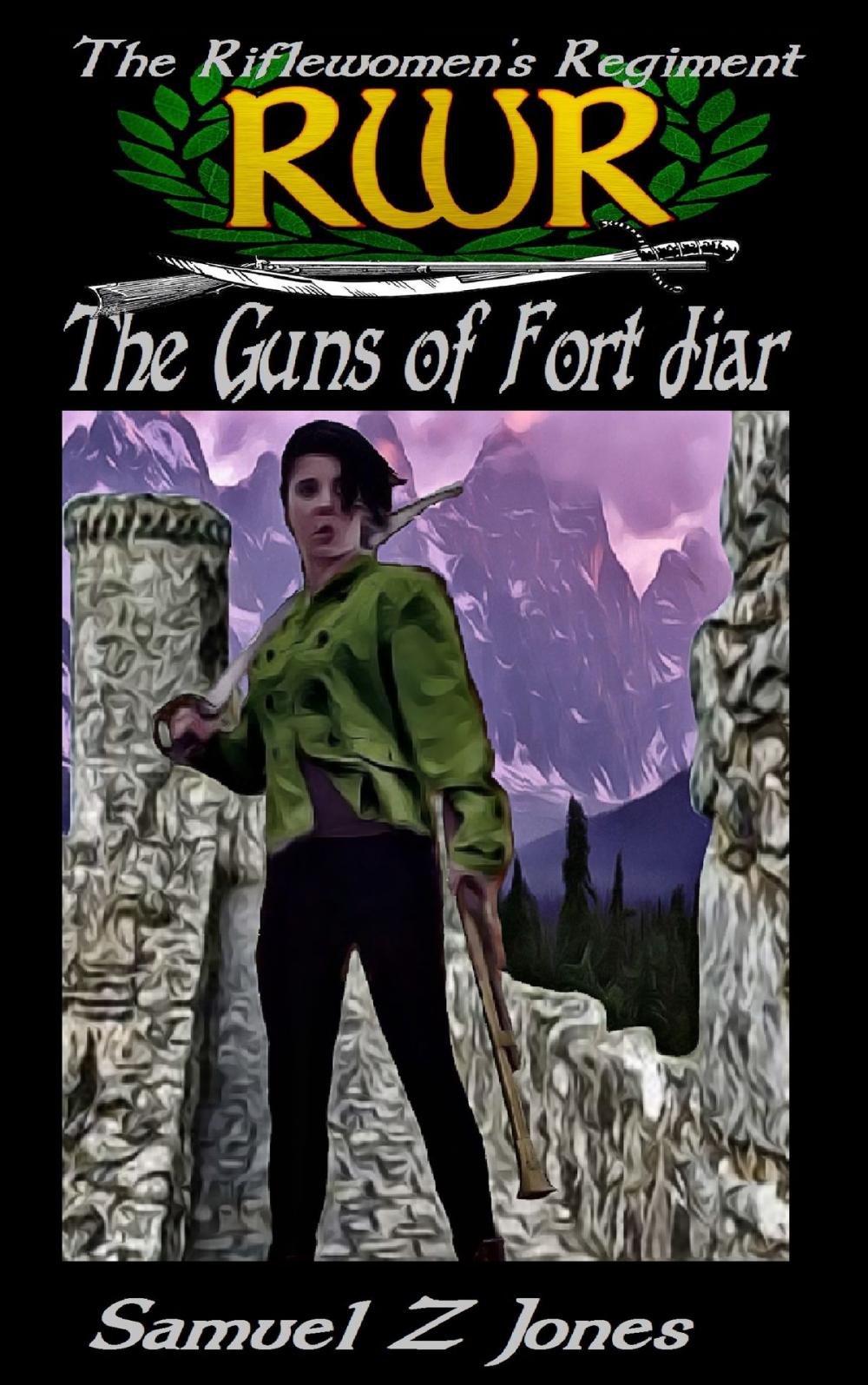 Big bigCover of The Riflewomen's Regiment: The Guns of Fort Jiar