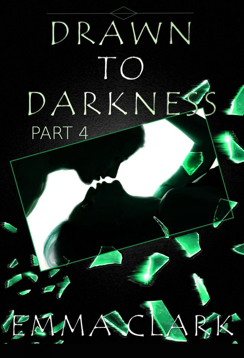 Big bigCover of Drawn to Darkness Part 4