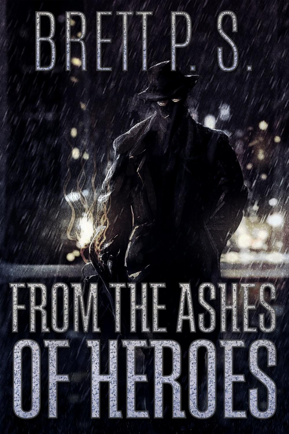 Big bigCover of From the Ashes of Heroes
