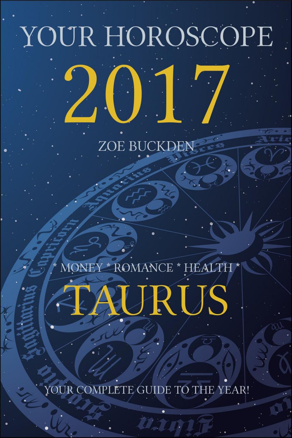 Big bigCover of Your Horoscope 2017: Taurus