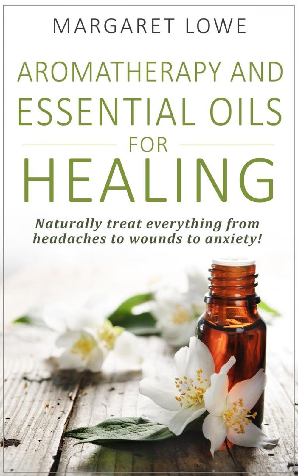 Big bigCover of Aromatherapy and Essential Oils for Healing