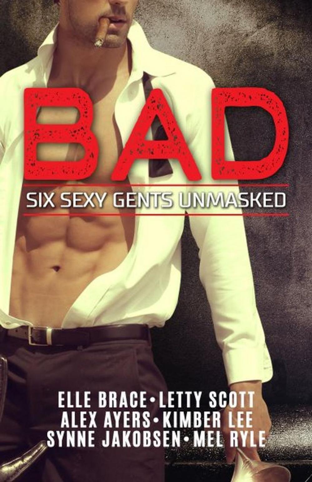Big bigCover of Bad: Six Sexy Gents Unmasked