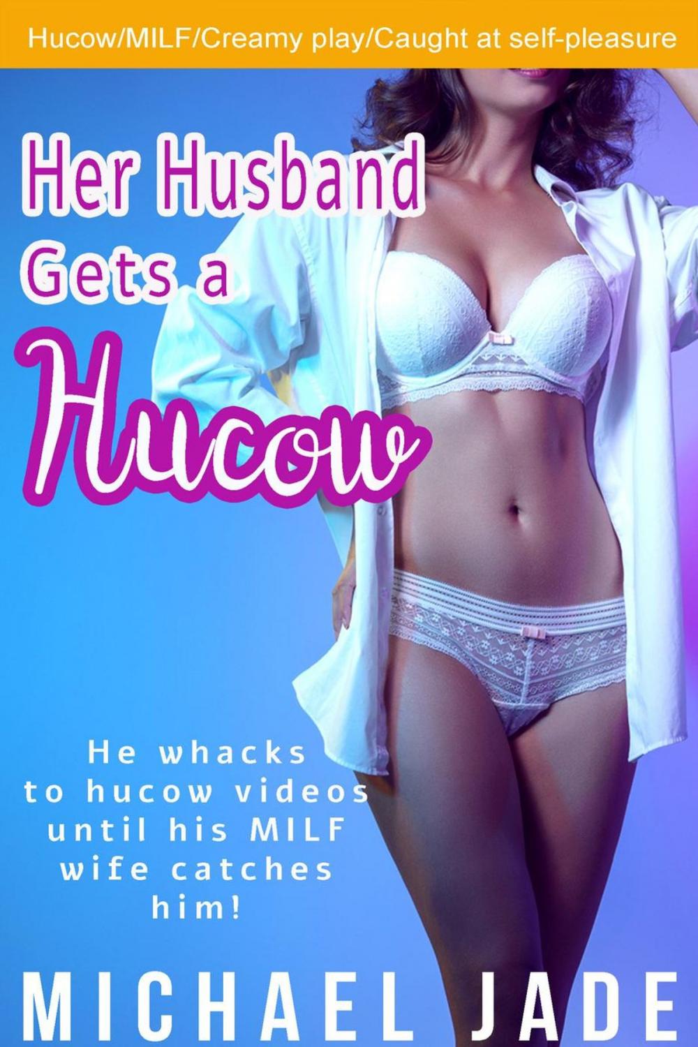 Big bigCover of Her Husband Gets a Hucow