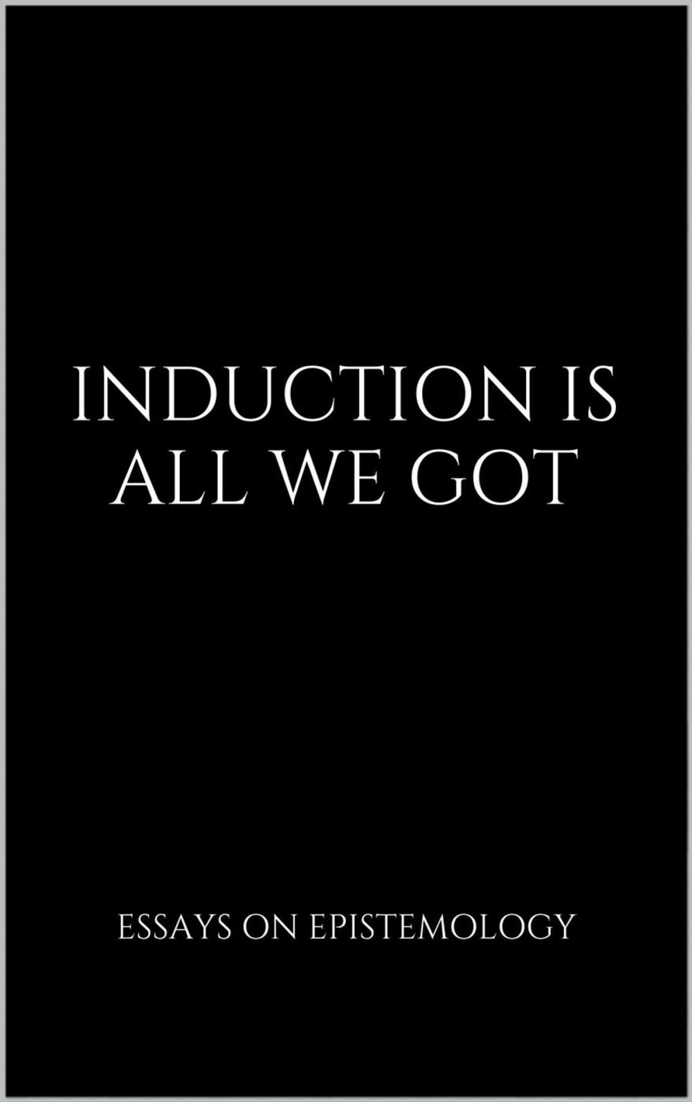 Big bigCover of Induction Is All We Got