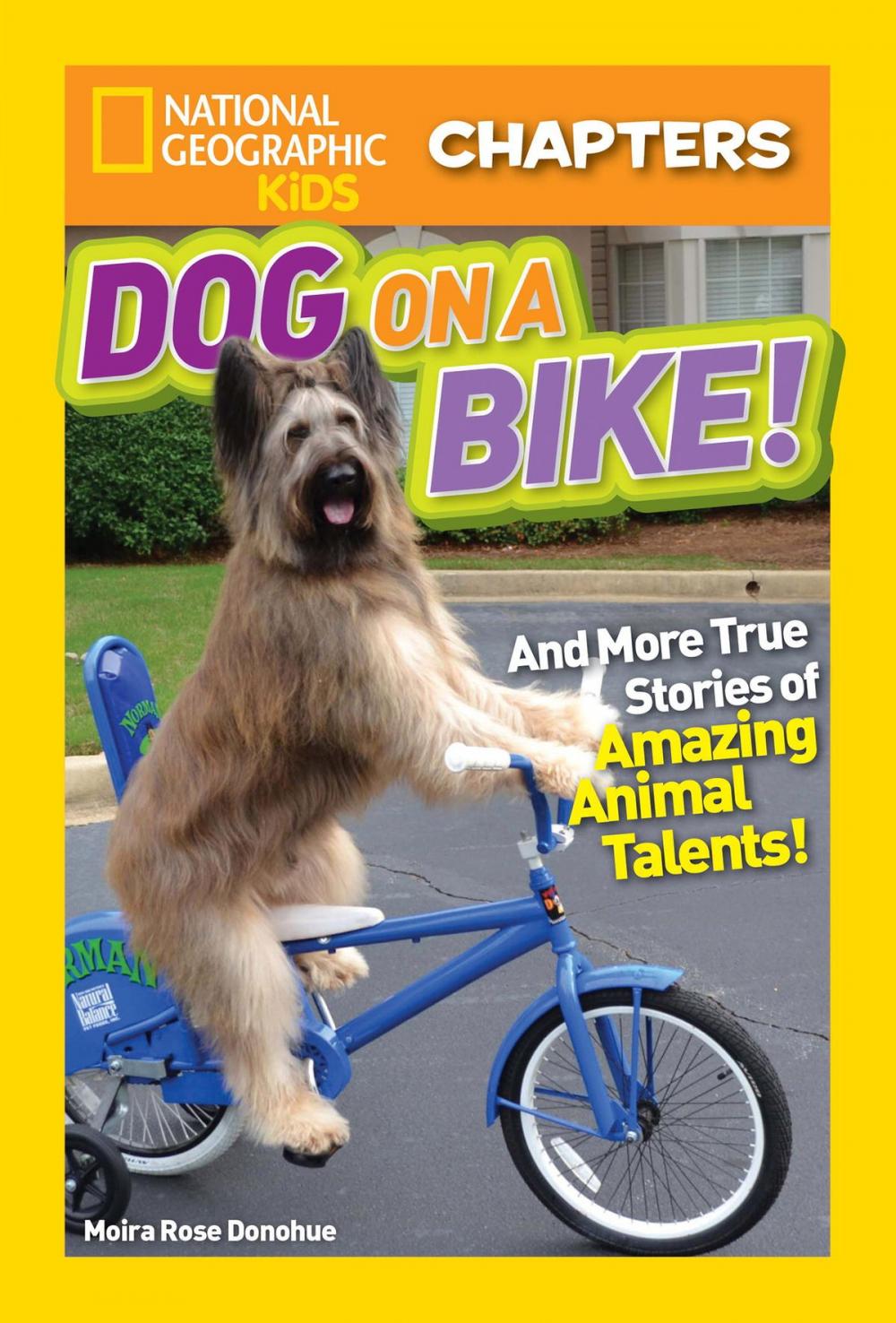 Big bigCover of National Geographic Kids Chapters: Dog on a Bike