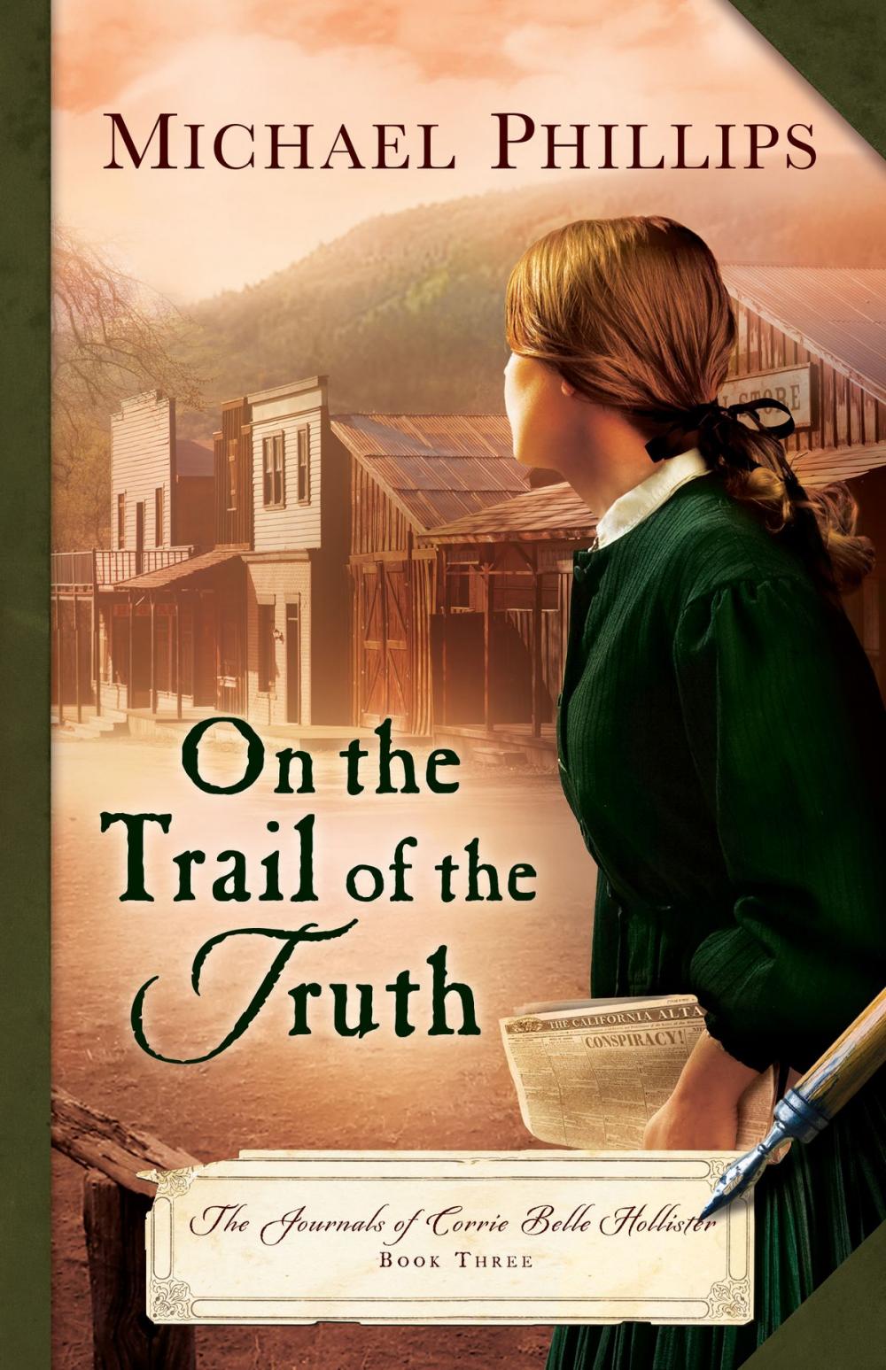 Big bigCover of On the Trail of the Truth (The Journals of Corrie Belle Hollister Book #3)