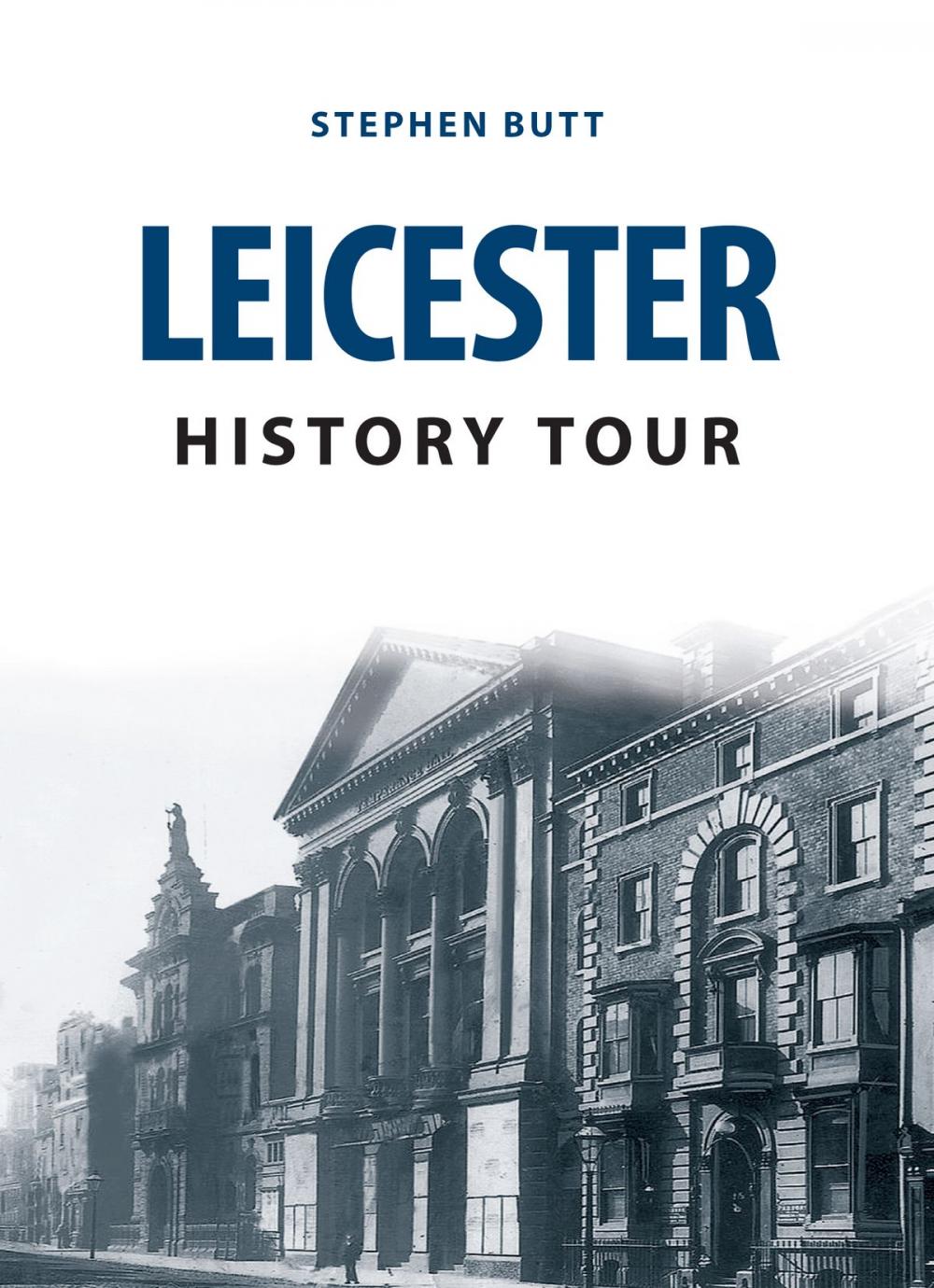 Big bigCover of Leicester History Tour