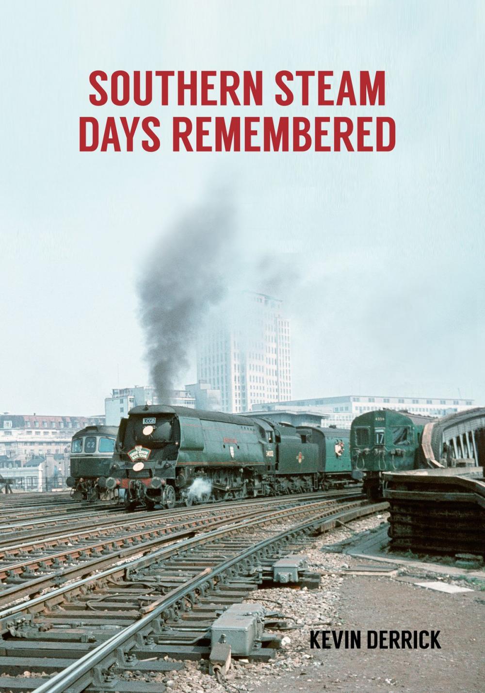 Big bigCover of Southern Steam Days Remembered