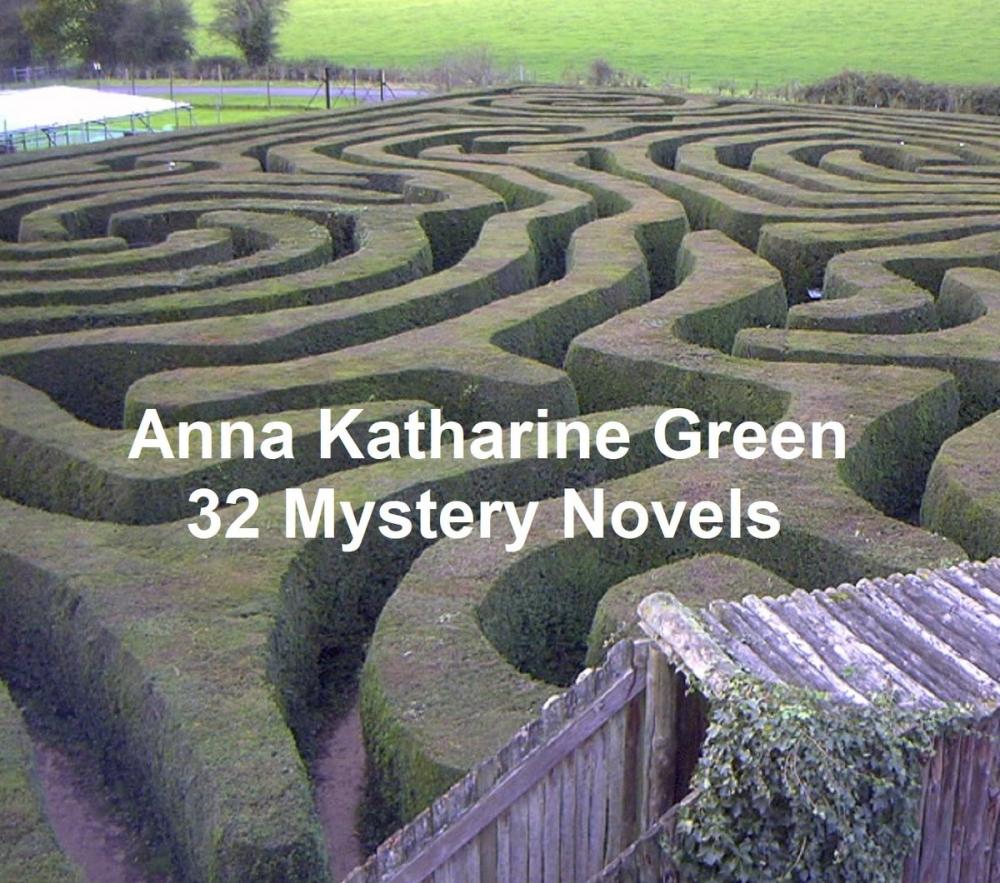 Big bigCover of Anna Katharine Green: 12 books of mystery stories