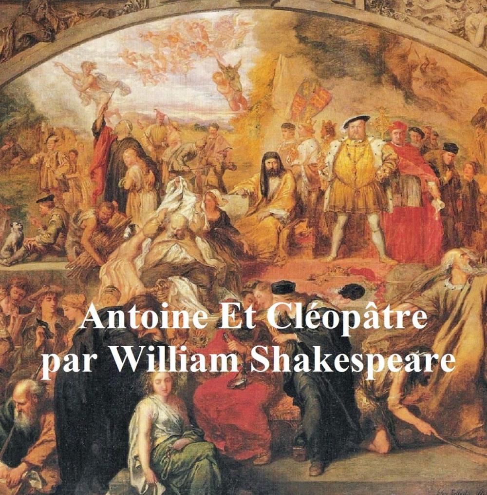 Big bigCover of Antoine et Cleopatre, Antony and Cleopatra in French