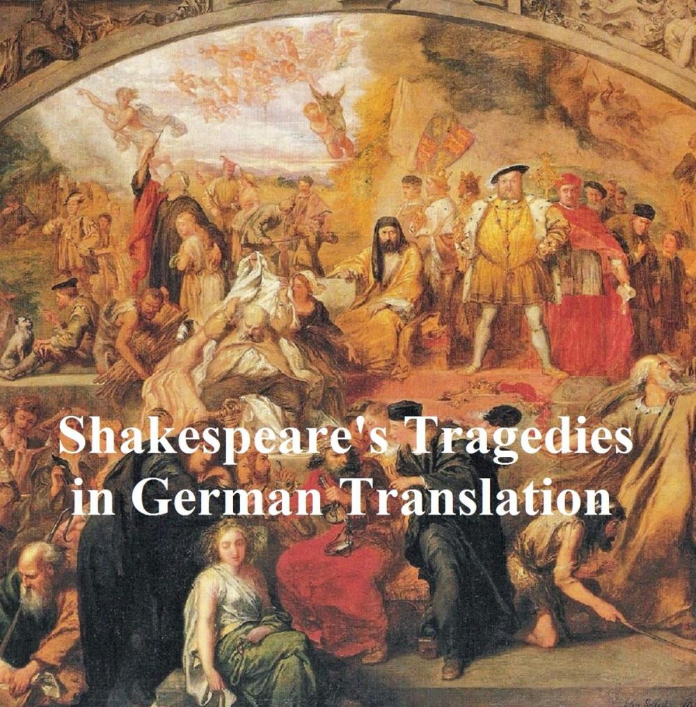 Big bigCover of Shakespeare Tragedies in German translation: seven plays