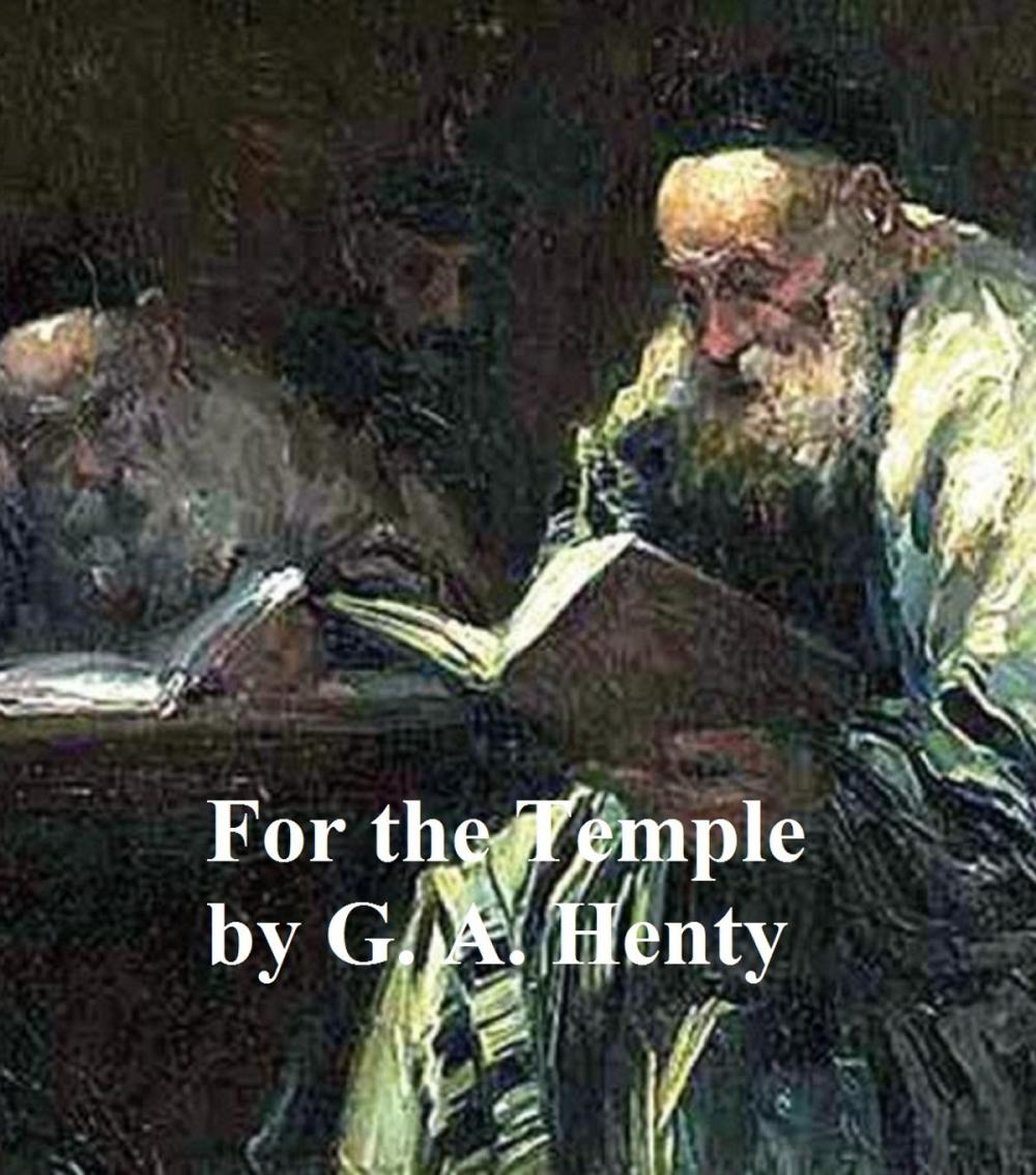 Big bigCover of For the Temple: a Tale of the Fall of Jerusalem