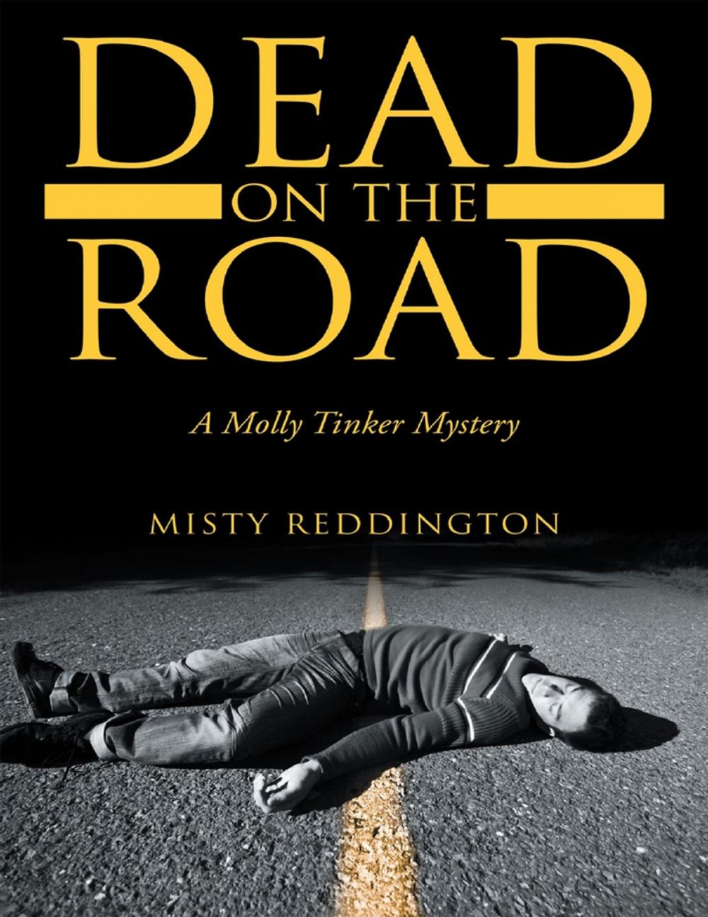 Big bigCover of Dead On the Road: A Molly Tinker Mystery