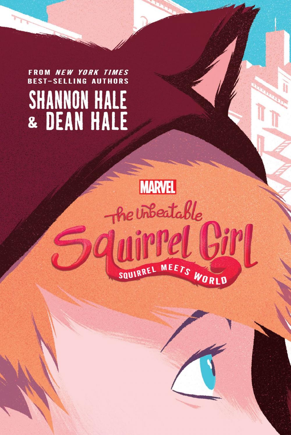 Big bigCover of The Unbeatable Squirrel Girl: Squirrel Meets World