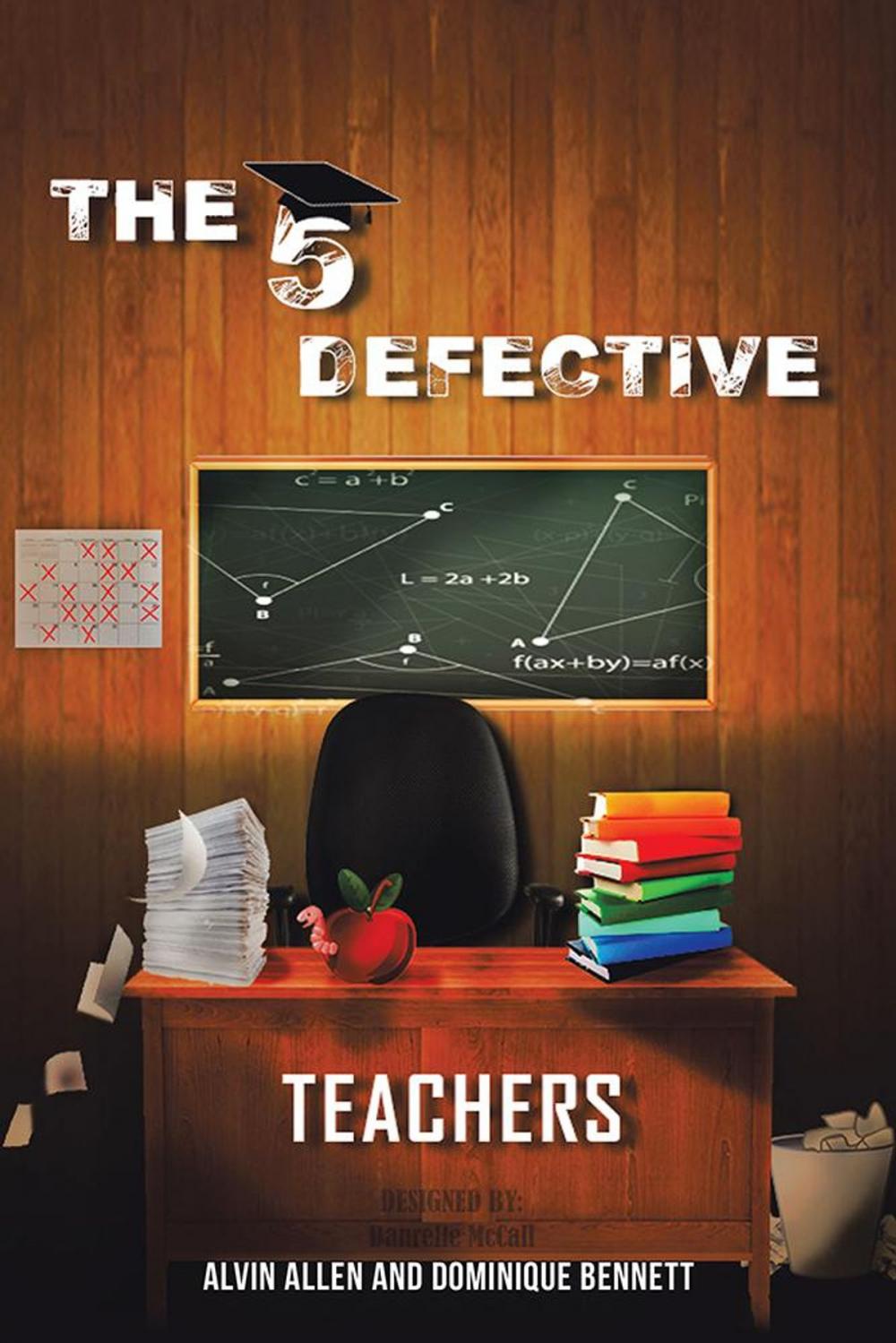 Big bigCover of The Five Defective Teachers and Staff