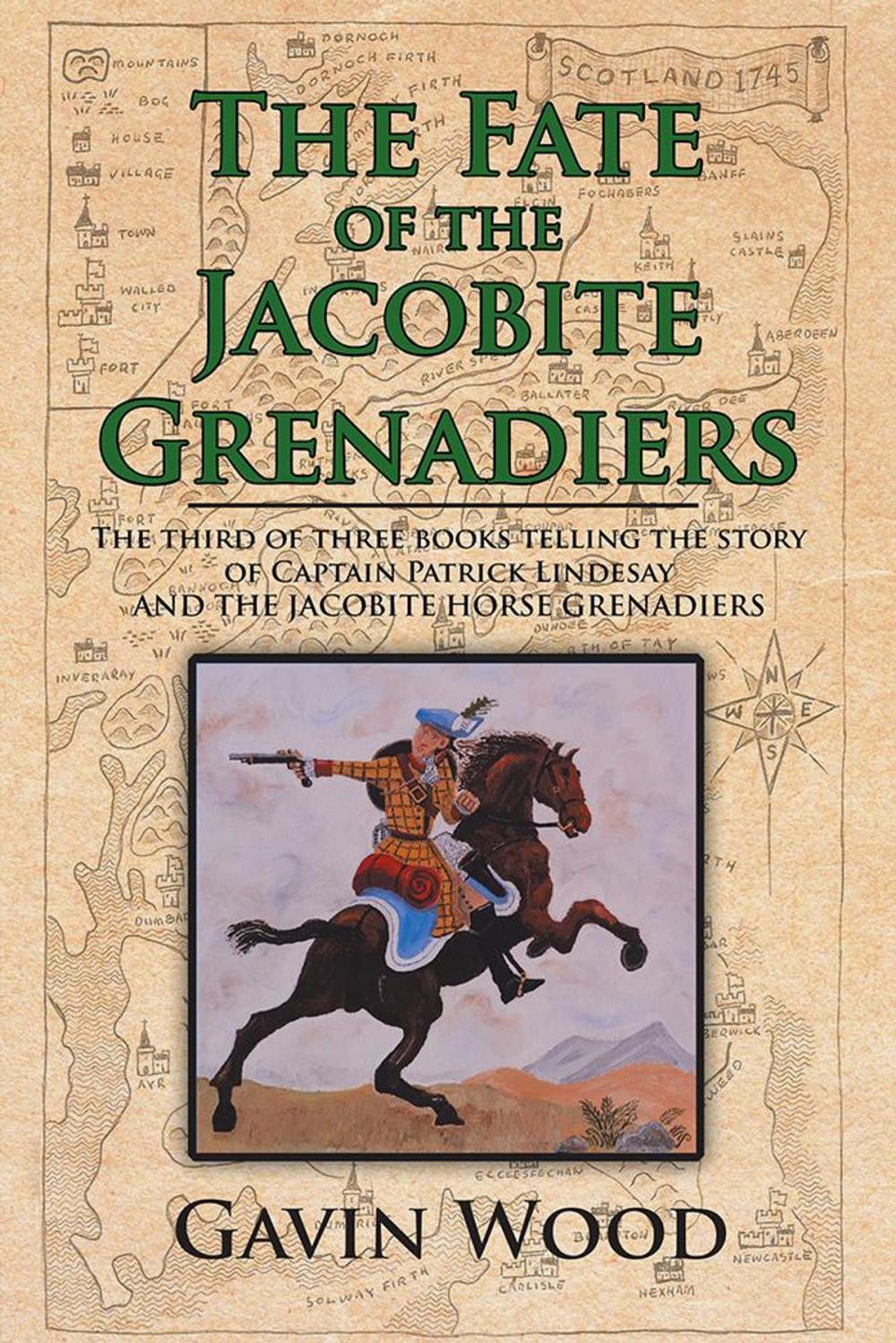 Big bigCover of The Fate of the Jacobite Grenadiers