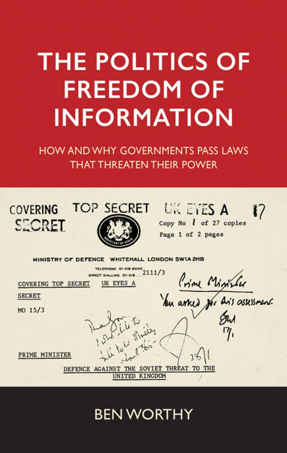 Big bigCover of The politics of freedom of information