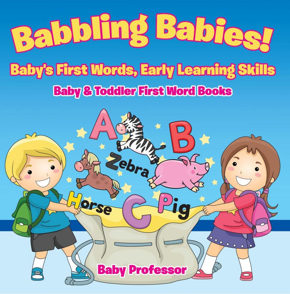 Big bigCover of Babbling Babies! Baby's First Words, Early Learning Skills - Baby & Toddler First Word Books