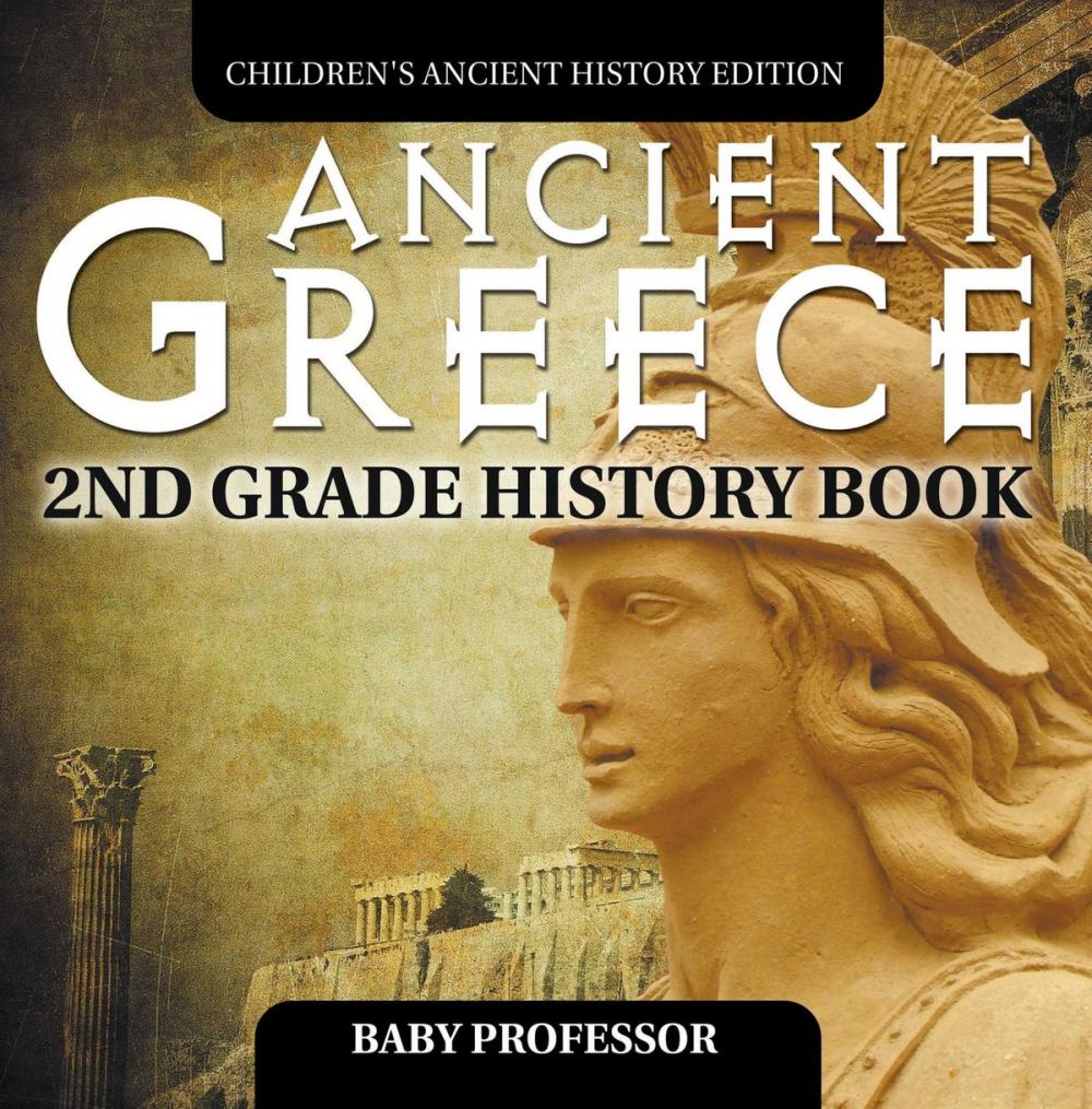 Big bigCover of Ancient Greece: 2nd Grade History Book | Children's Ancient History Edition