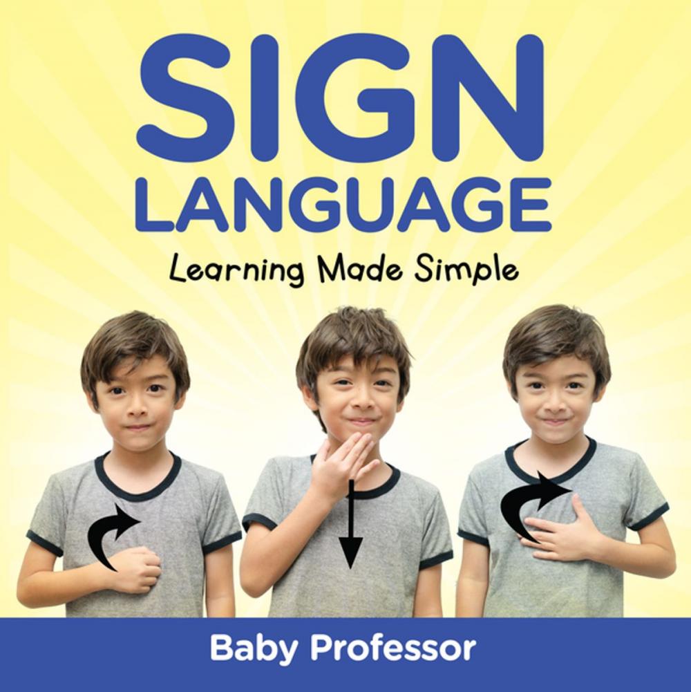 Big bigCover of Sign Language Workbook for Kids - Learning Made Simple