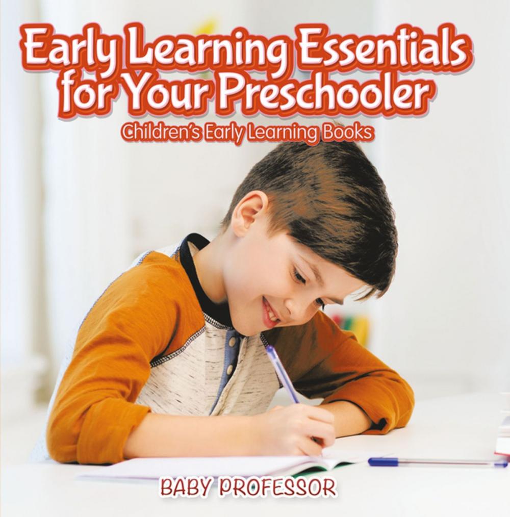 Big bigCover of Early Learning Essentials for Your Preschooler - Children's Early Learning Books