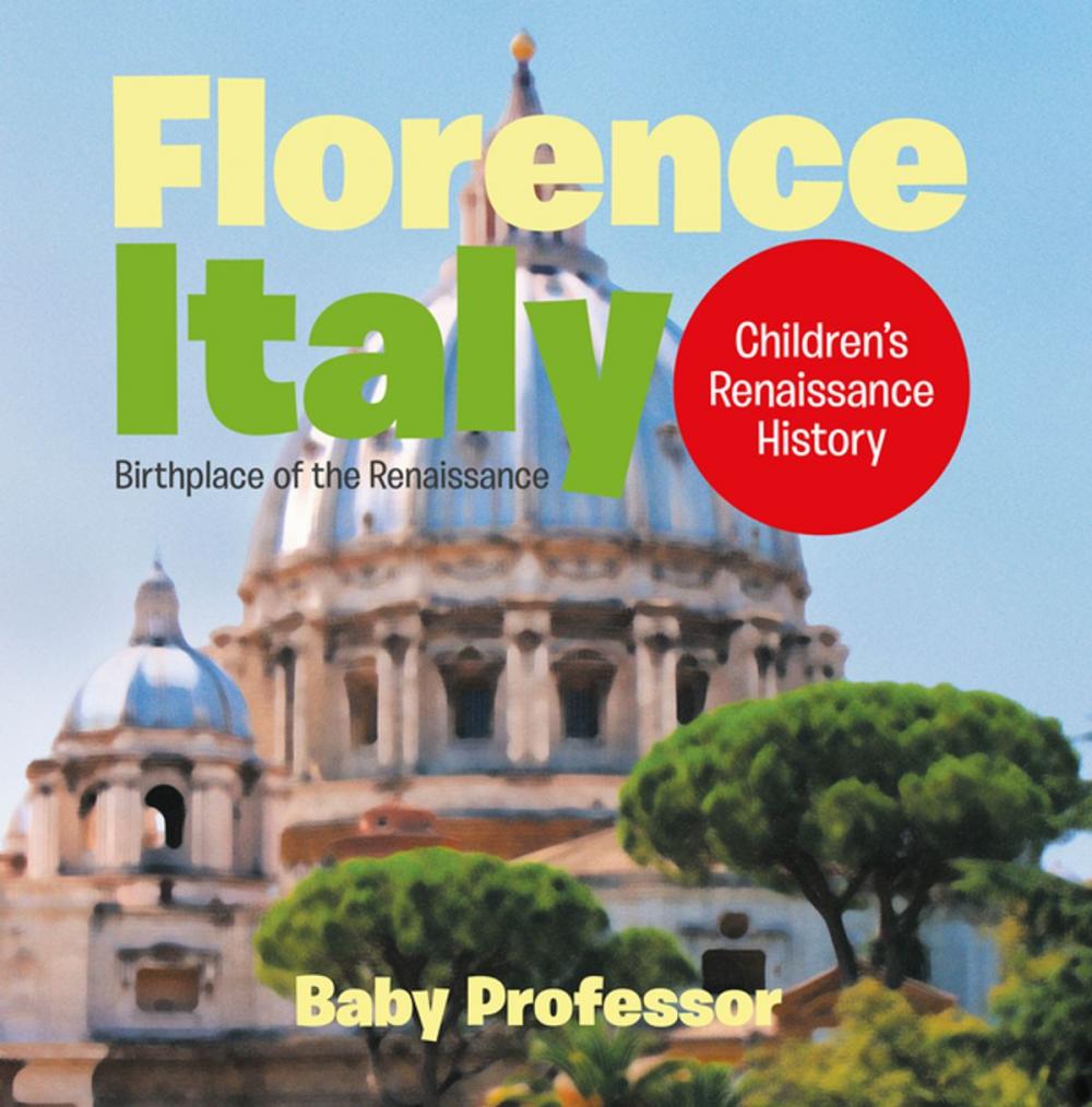 Big bigCover of Florence, Italy: Birthplace of the Renaissance | Children's Renaissance History