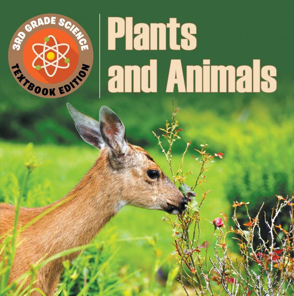 Big bigCover of 3rd Grade Science: Plants & Animals | Textbook Edition