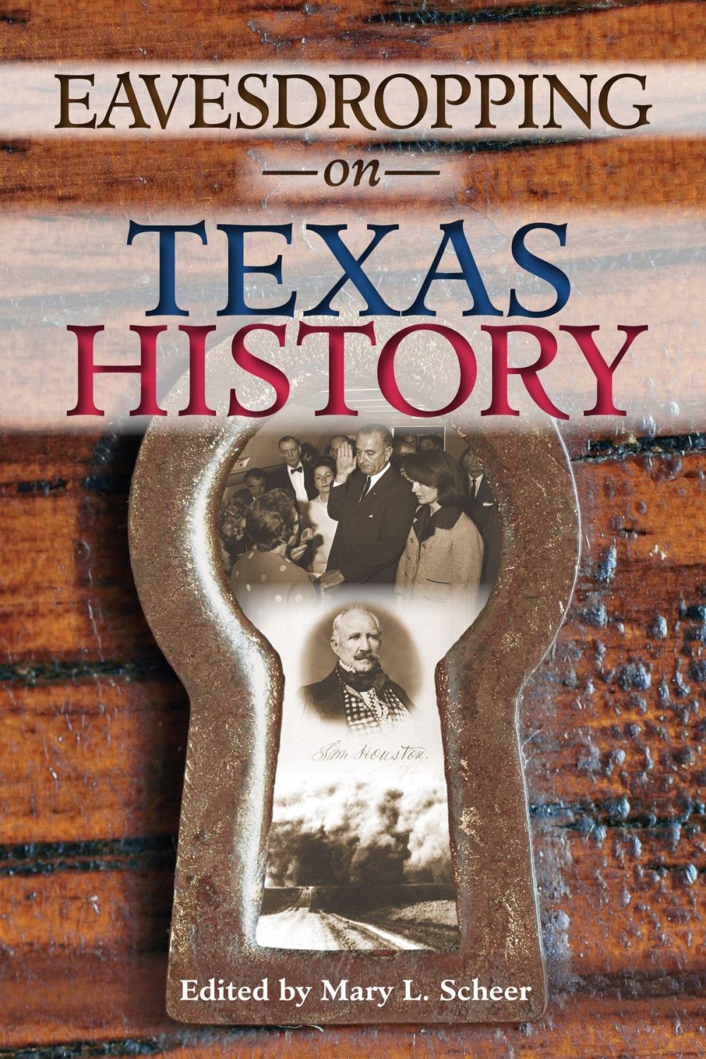 Big bigCover of Eavesdropping on Texas History