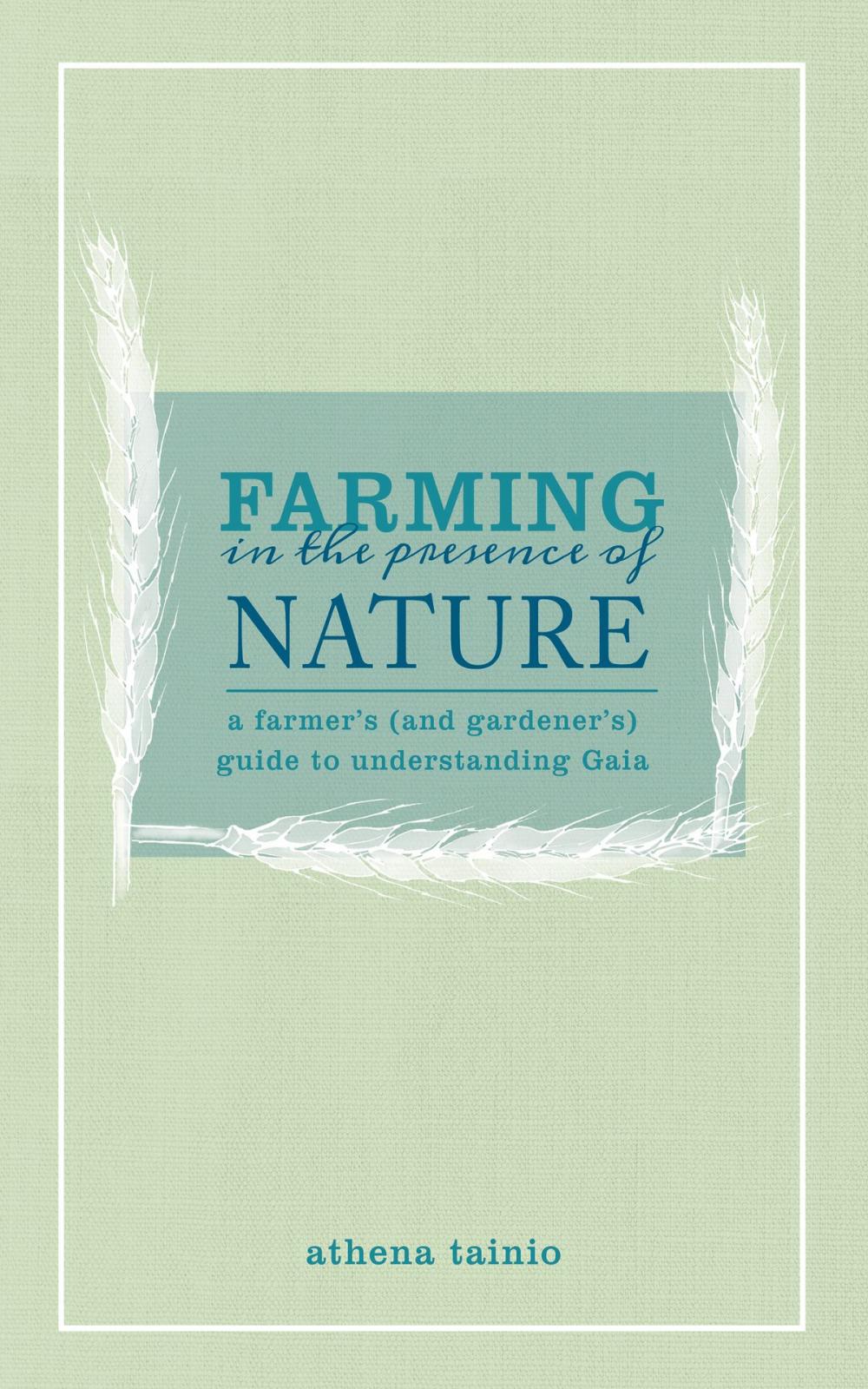 Big bigCover of Farming in the Presence of Nature