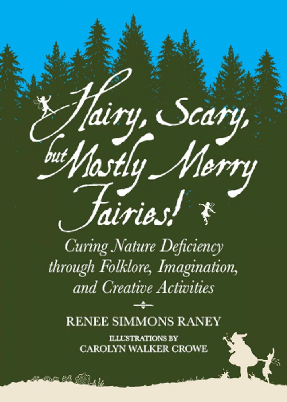 Big bigCover of Hairy, Scary, but Mostly Merry Fairies!