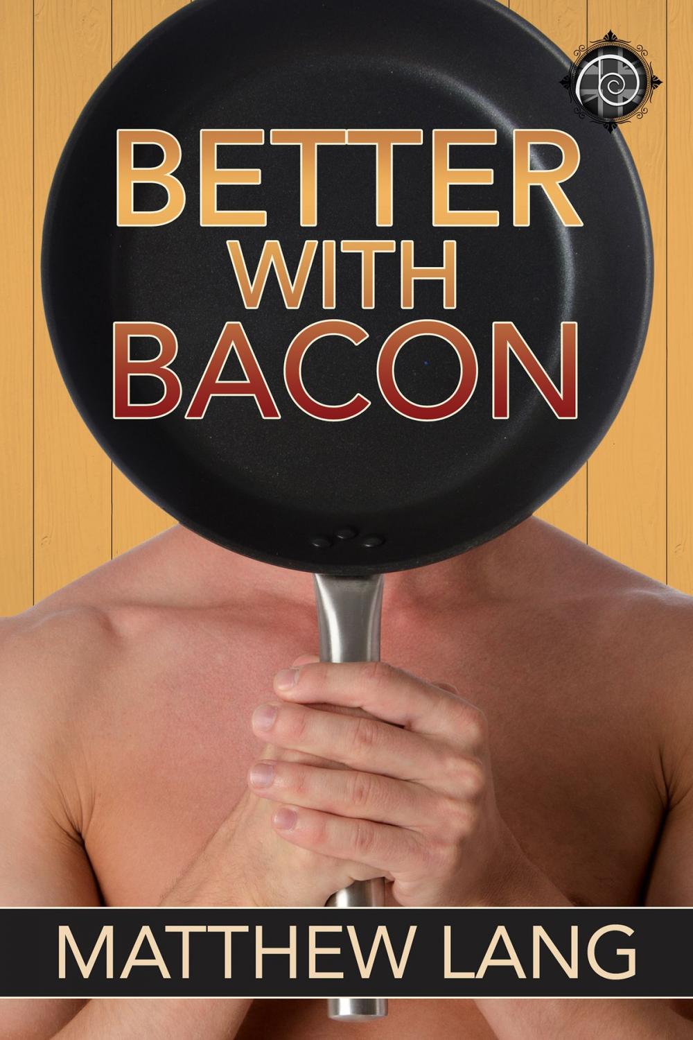 Big bigCover of Better with Bacon