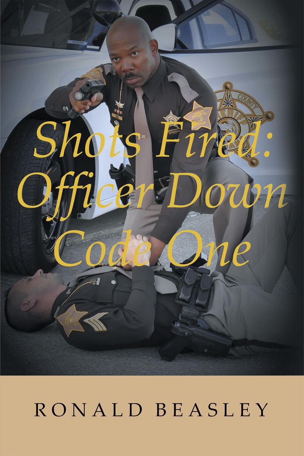 Big bigCover of Shots Fired: Officer Down, Code One