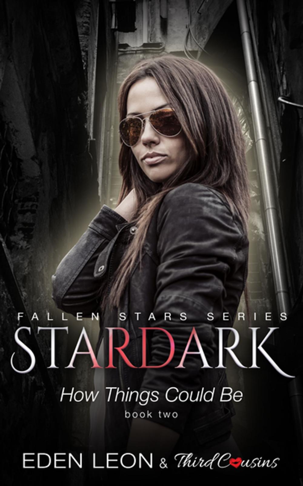 Big bigCover of Stardark - How Things Could Be (Book 2) Fallen Stars Series