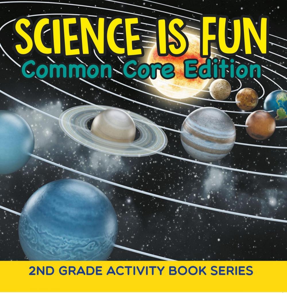 Big bigCover of Science Is Fun (Common Core Edition) : 2nd Grade Activity Book Series
