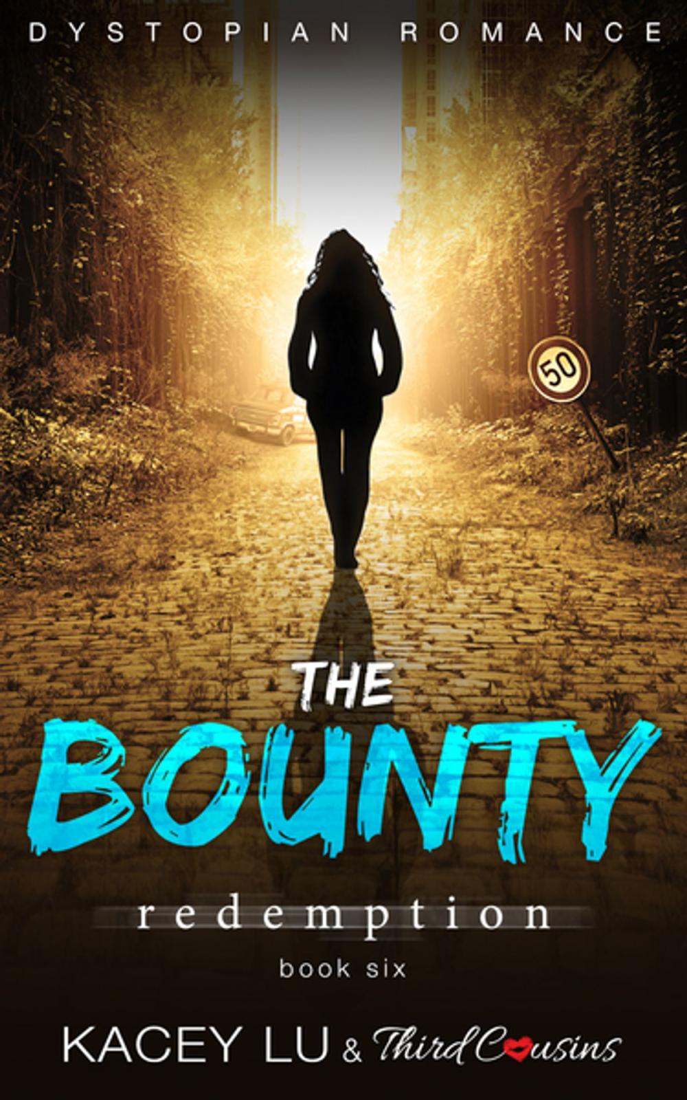 Big bigCover of The Bounty - Redemption (Book 6) Dystopian Romance