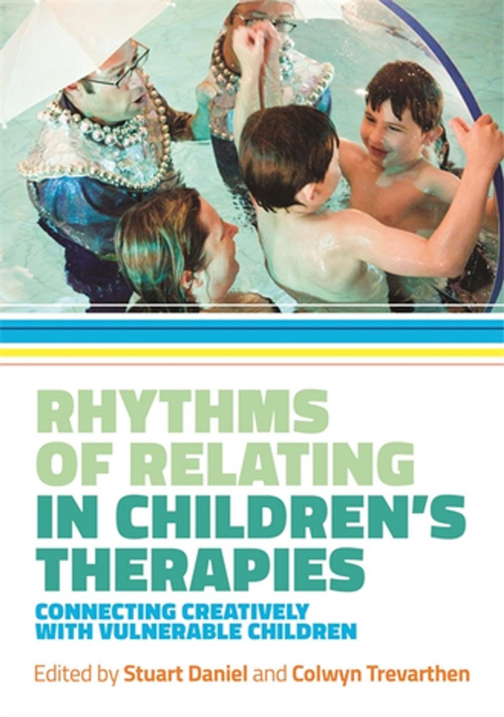 Big bigCover of Rhythms of Relating in Children's Therapies