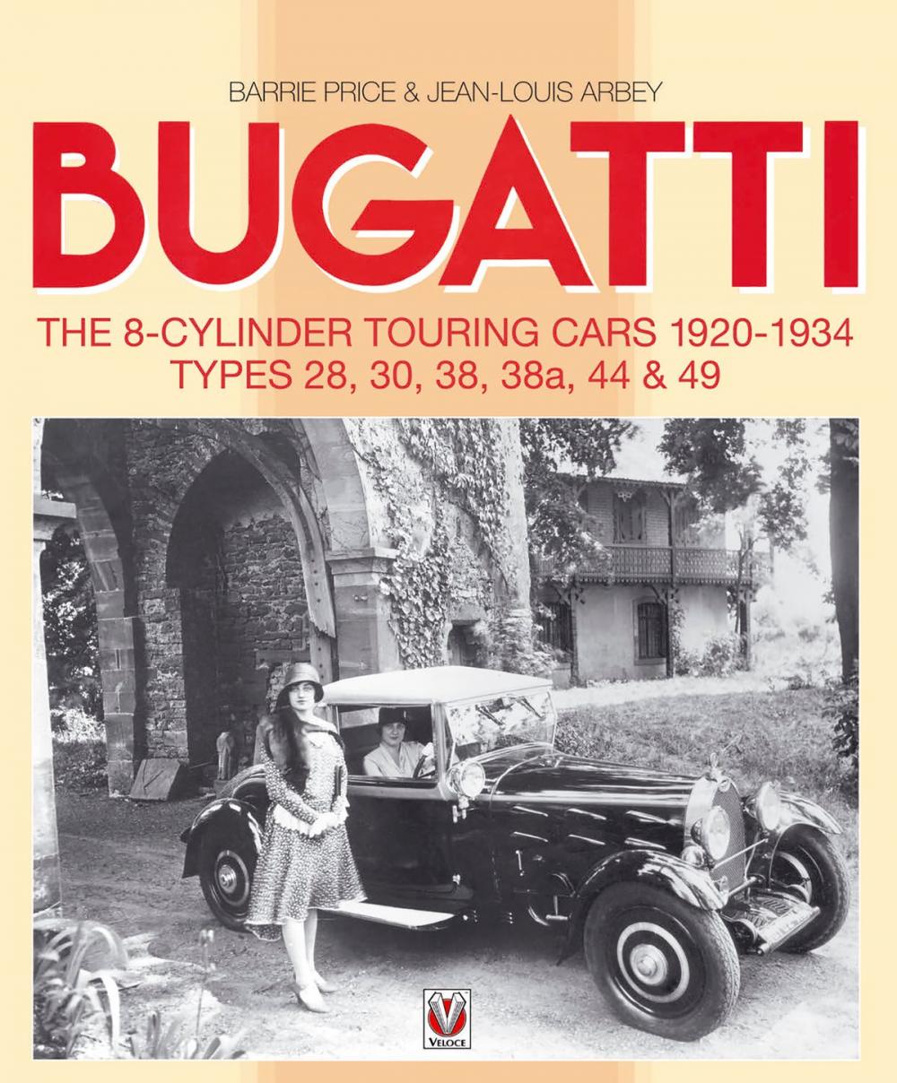 Big bigCover of Bugatti The 8-cylinder Touring Cars 1920-34