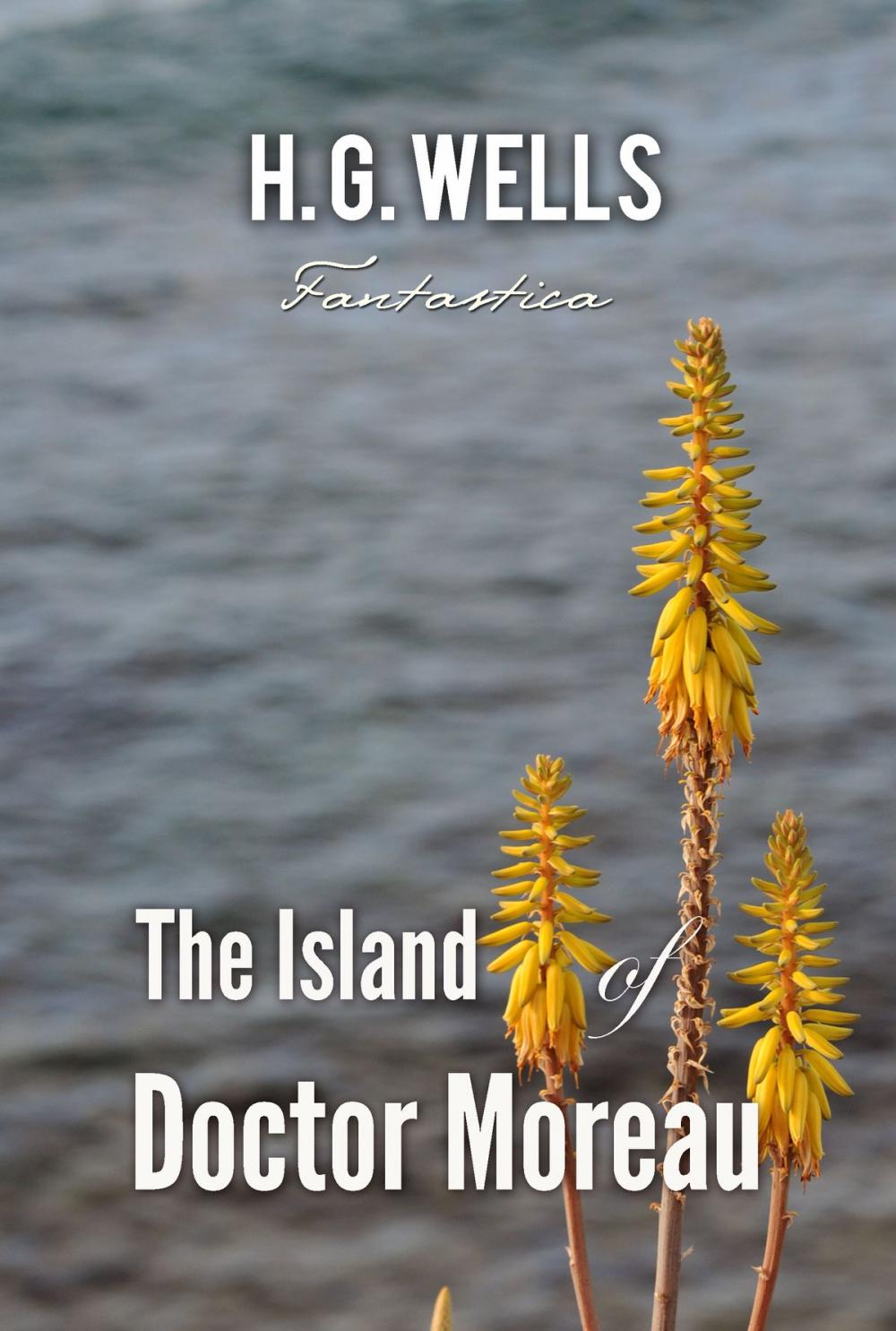 Big bigCover of The Island of Doctor Moreau