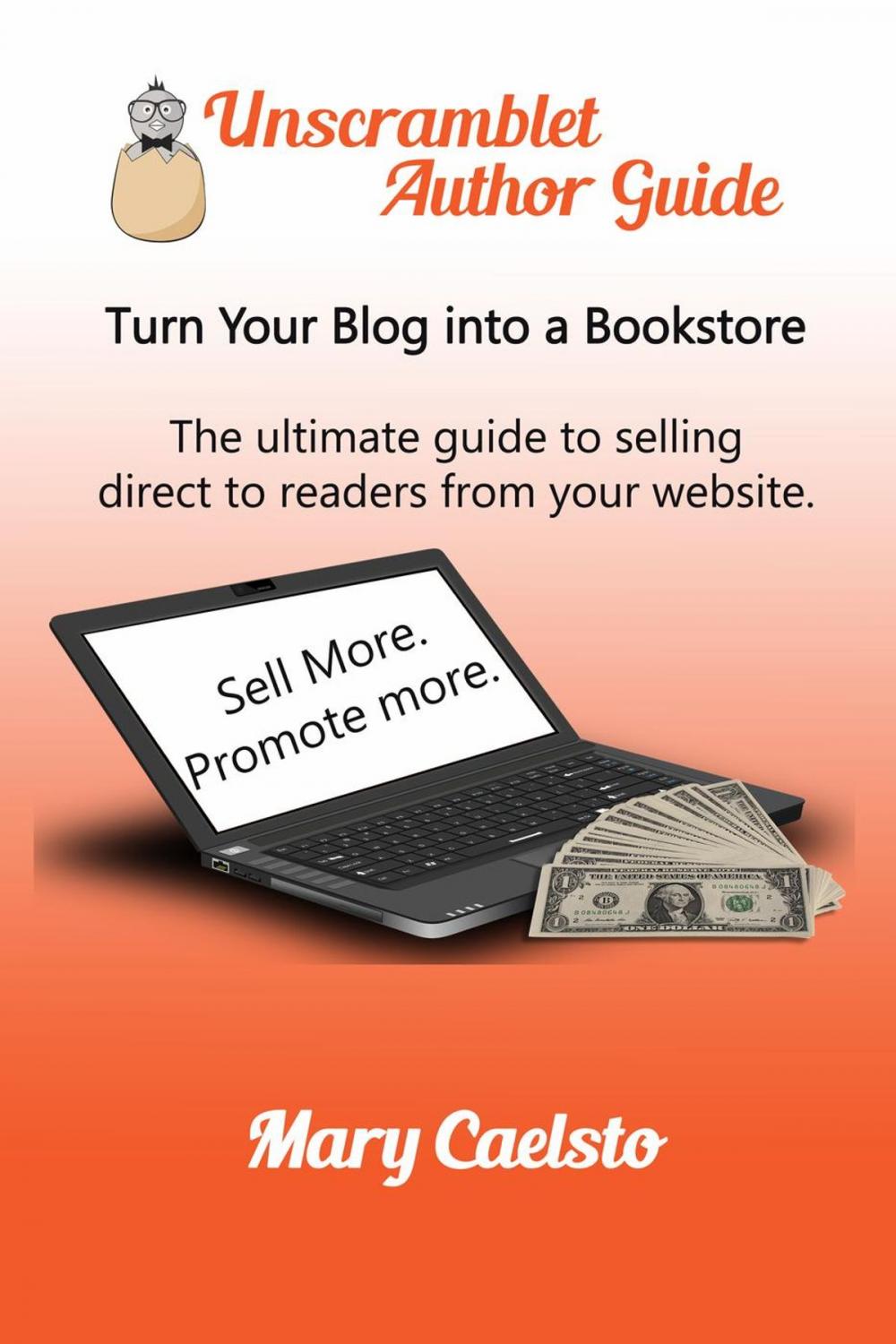 Big bigCover of Turn Your Blog Into A Bookstore