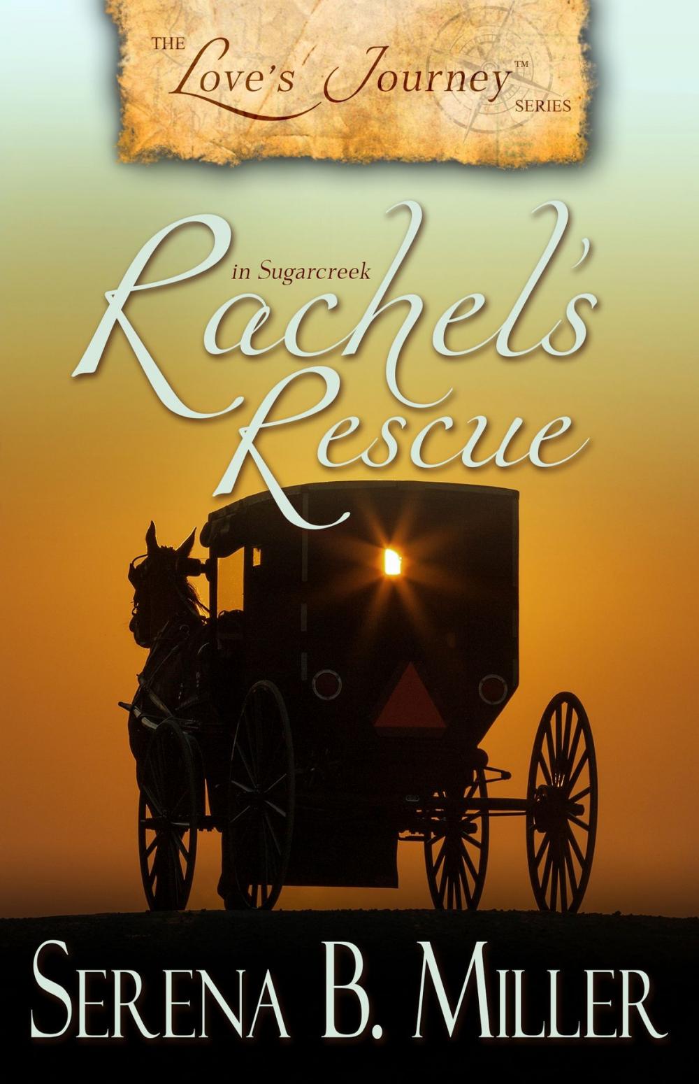 Big bigCover of Love's Journey in Sugarcreek: Rachel's Rescue (Book 2)
